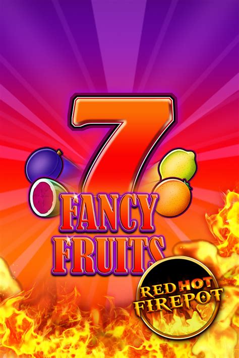 Игровой автомат Fancy Fruits  Red Hot Firepot  играть бесплатно
